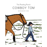 Bored on the Range Cowboy Tom: Workbook One