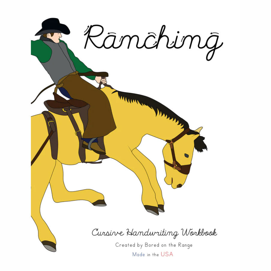 Bored on the Range Ranching: Cursive Handwriting Work Book