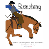 Bored on the Range Ranching: Pre-K & Kindergarten ABC Work Book
