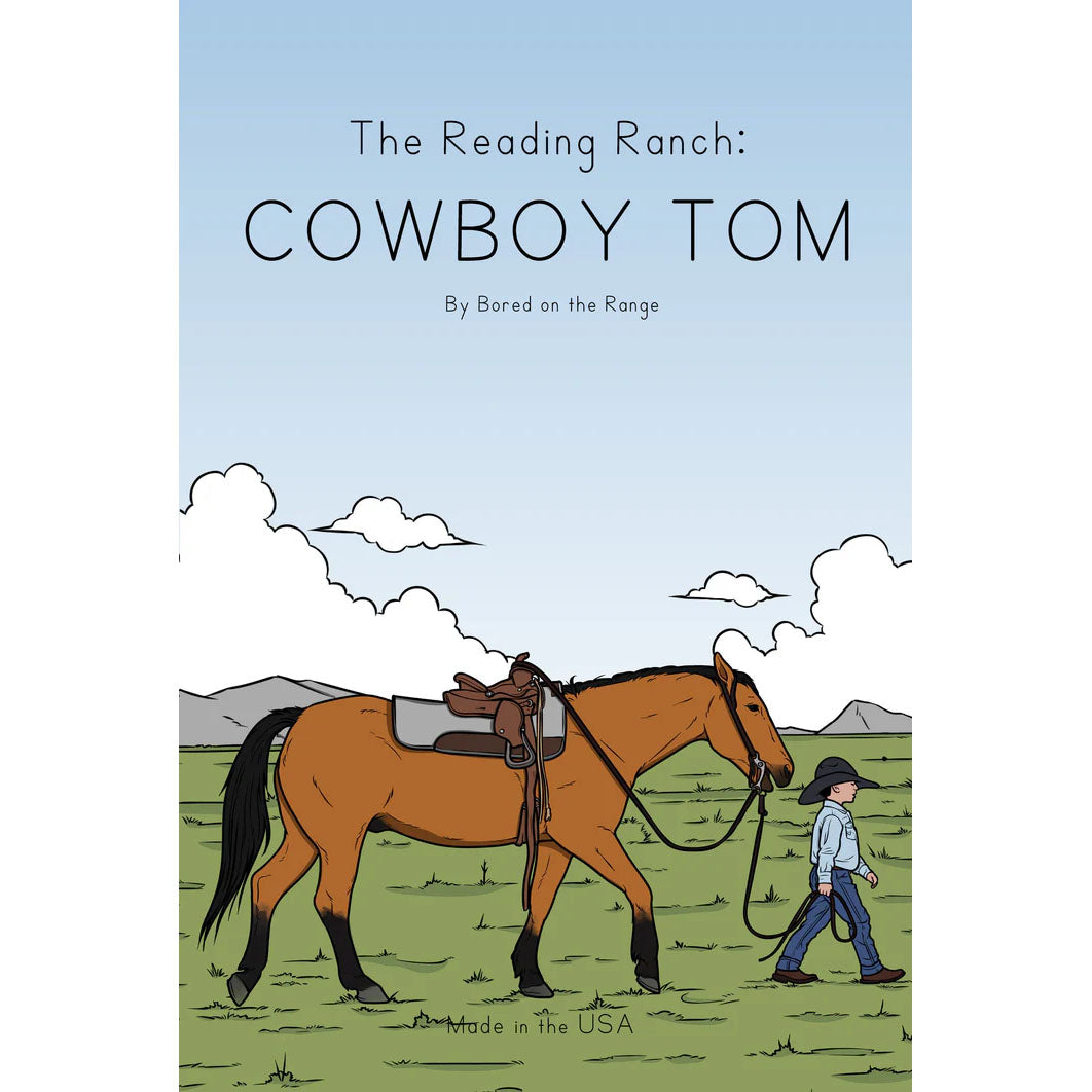 Bored on the Range Reading Ranch: Cowboy Tom