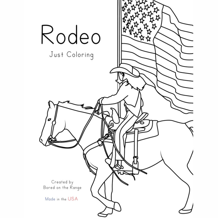 Bored on the Range Rodeo: Just Coloring Work Book