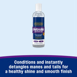 Farnam Vetrolin Instant Mane & Tail Detangler & Conditioner- 12 oz.